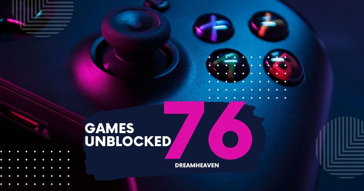 Games Unblocked 76