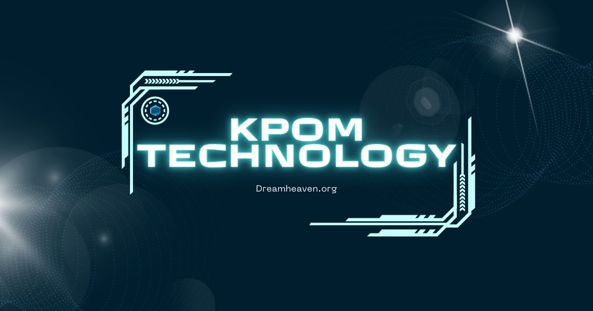 Kpom Technology