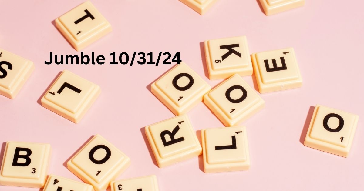 Jumble 10/31/24