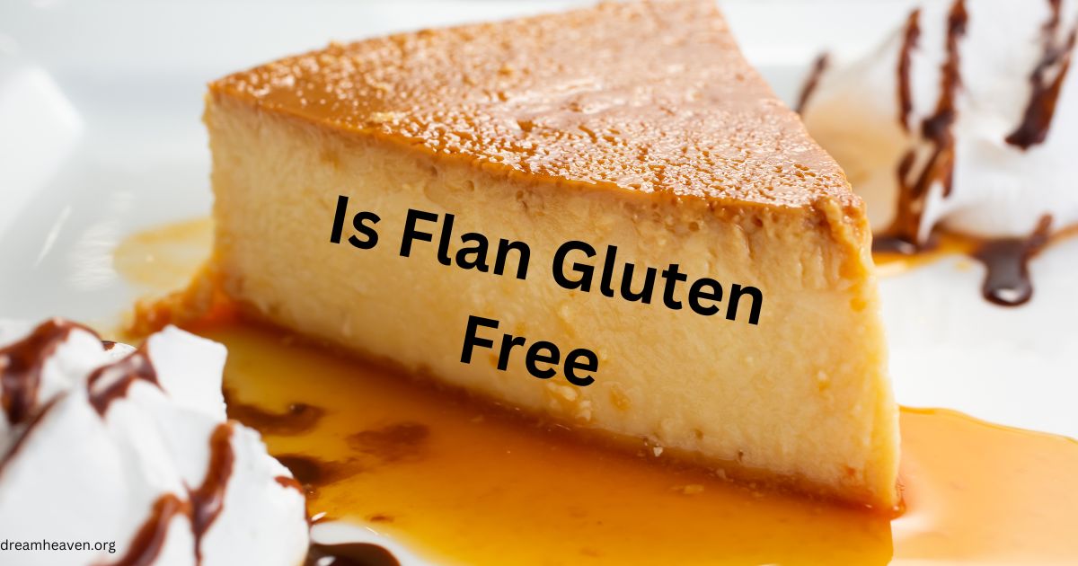 Is Flan Gluten Free