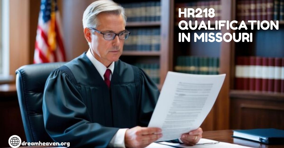 HR218 Qualification in Missouri