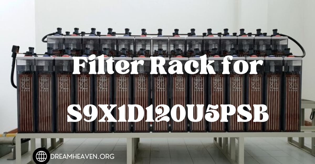 Filter Rack for S9X1D120U5PSB