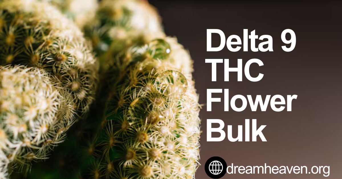 Delta 9 THC Flower Bulk